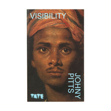 Load image into Gallery viewer, Book cover of 'Visibility' by Johny Pitts with a portrait on a white background