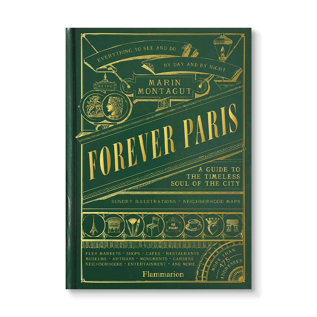 Forever Paris: A Guide to the Timeless Soul of the City