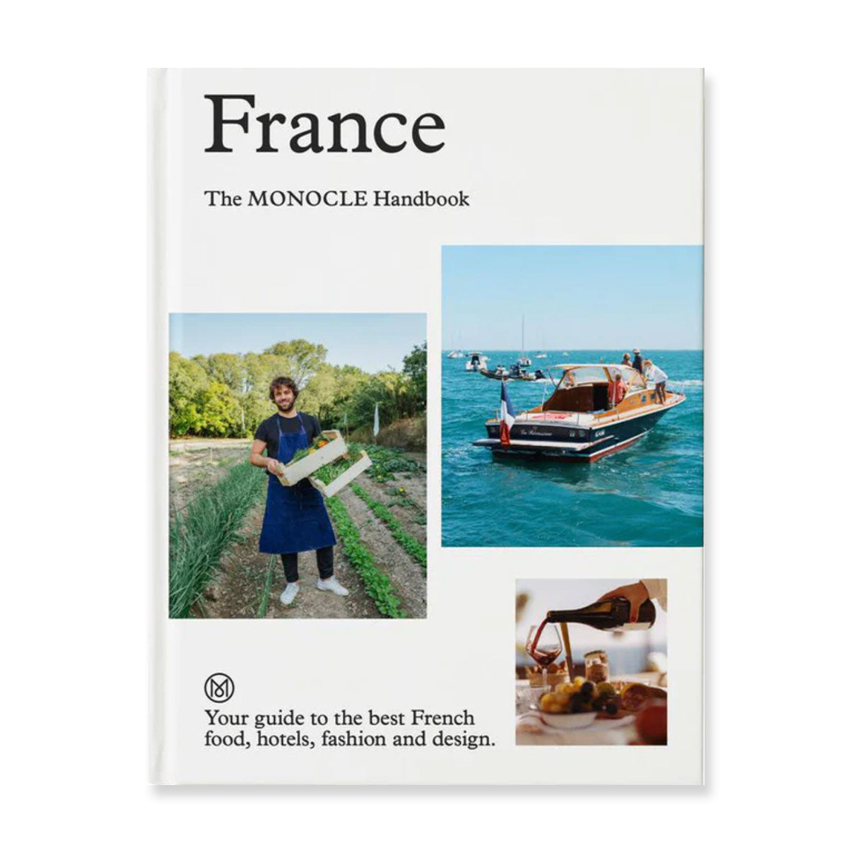 France: The Monocle Handbook