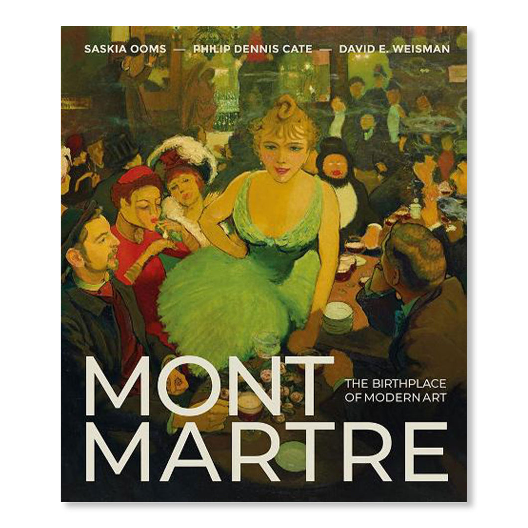 Montmartre: The Birthplace of Modern Art