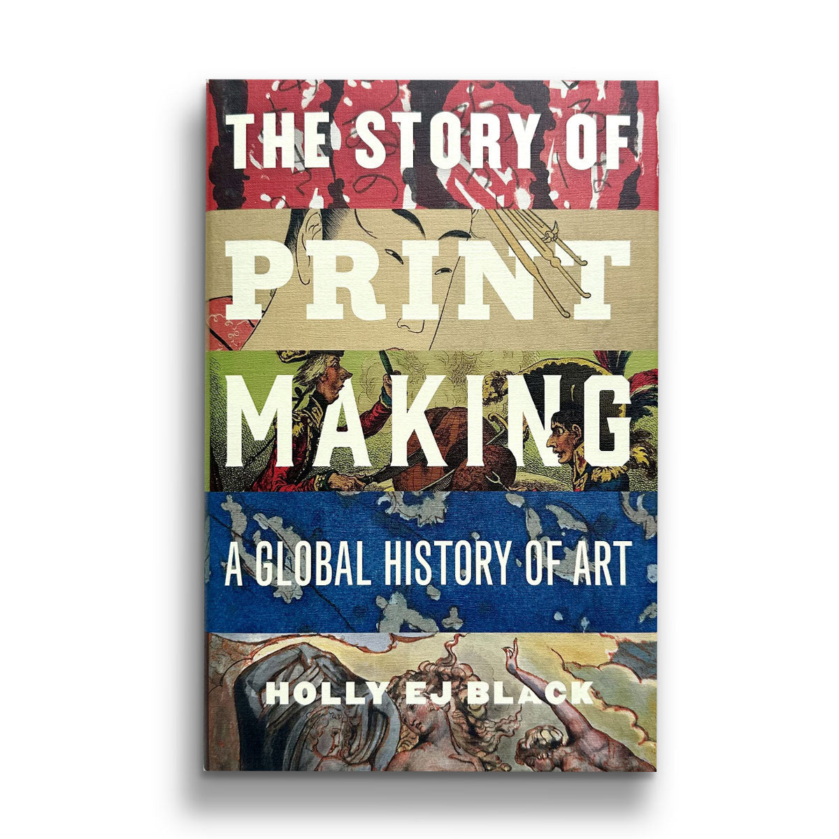 The Story of Printmaking: A Global History of Art