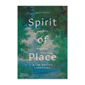Spirit of Place: Artists, Writers and the British Landscape