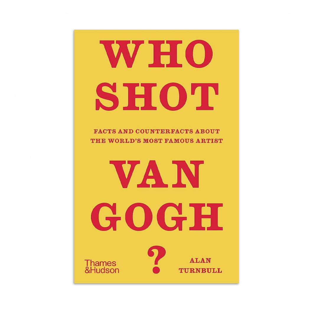 Who Shot Van Gogh?