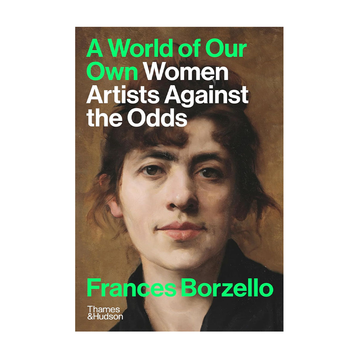 A World of Our Own: Women Artists Against the Odds