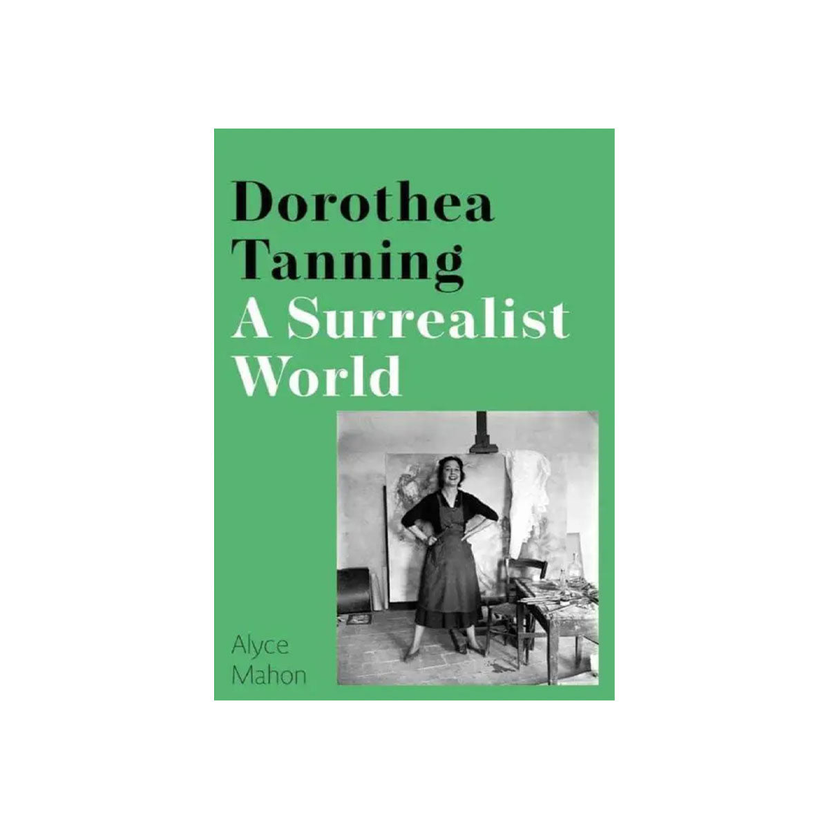 Dorothea Tanning: A Surrealist World