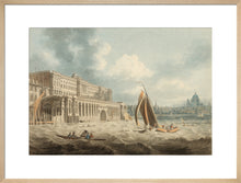 Load image into Gallery viewer, Edward Dayes, Somerset House from the Thames
