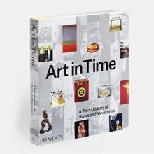 Load image into Gallery viewer, Art in Time: A World History of Styles and Movements
