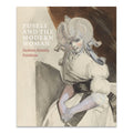 Fuseli and the Modern Woman: Fashion, Fantasy, Fetishism
