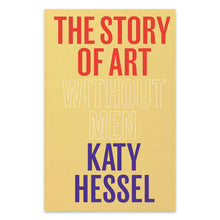 Load image into Gallery viewer, The Story of Art without Men

