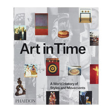 Load image into Gallery viewer, Art in Time: A World History of Styles and Movements
