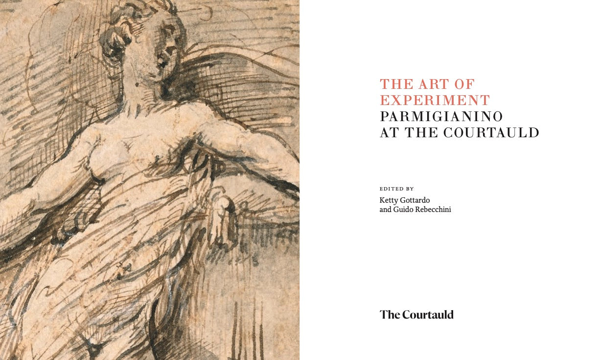 The Art of Experiment: Parmigianino at the Courtauld